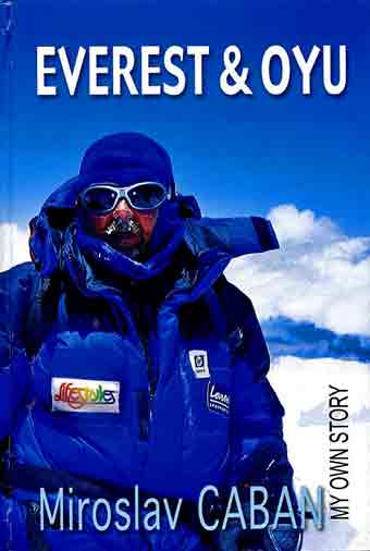 
Mirsoslav Caban On Everest Summit May 17, 2002 - Everest & Oyu book cover
